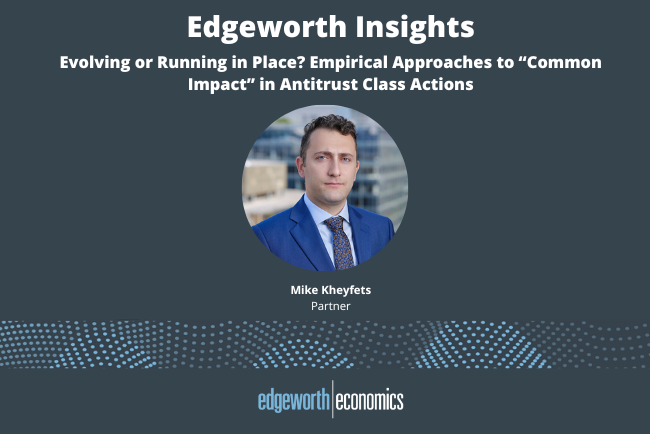 Evolving or Running in Place? Empirical Approaches to “Common Impact” in Antitrust Class Actions