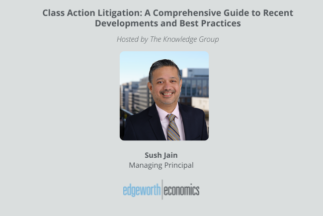 Class Action Litigation: A Comprehensive Guide to Recent Developments and Best Practices