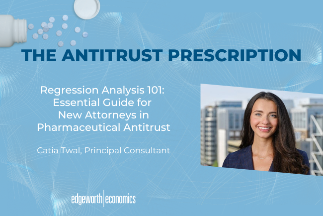 Regression Analysis 101: Essential Guide for New Attorneys in Pharmaceutical Antitrust